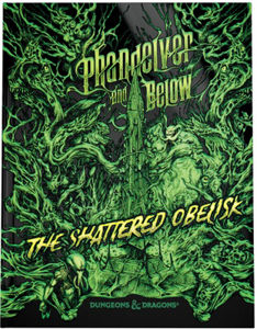 Immagine di D&D PHANDELVER AND BELOW: THE SHATTERED OBELISK ALT. COVER - EN