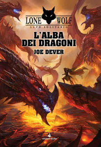 Immagine di Lupo Solitario Vol.18 - L'Alba dei Dragoni