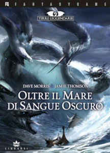 Immagine di Terre Leggendarie Vol.3 - Oltre il Mare di Sangue Oscuro