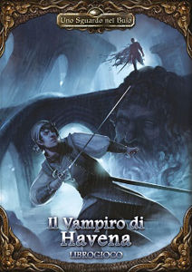 Immagine di Uno Sguardo nel Buio - Il Vampiro di Havena